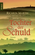 Buchcover von Tochter der Schuld: Roman von Ricarda Martin