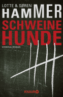 Buchcover von Schweinehunde: Kriminalroman von Lotte Hammer, Søren Hammer