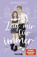 Buchcover von Zeig mir Für immer: Roman von Anne Lück