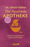 Buchcover von Die Ayurveda-Apotheke: Einfache Hausmittel für kleine Beschwerden von Dr. Vinod Verma