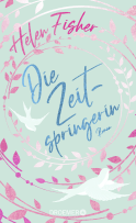 Buchcover von Die Zeitspringerin: Roman von Helen Fisher