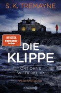 Buchcover von Die Klippe - Ort ohne Wiederkehr: Psychothriller von S. K. Tremayne