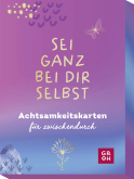 Produktbild von Sei ganz bei dir selbst: Achtsamkeitskarten für zwischendurch