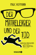 Buchcover von Der Mathelehrer und der Tod: Gregor Horvaths erster Fall von Marc Hofmann