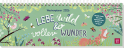 Tischkalender 2026 quer: Lebe wild und voller Wunder