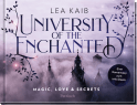 Produktbild von University of the Enchanted: Magic, Love & Secrets von Lea Kaib