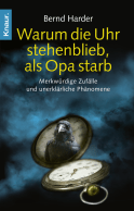 Warum die Uhr stehenblieb, als Opa starb