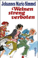 Weinen streng verboten