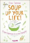 Soup up your life!