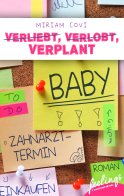 Buchcover von Verliebt, verlobt, verplant: Roman von Miriam Covi