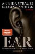 Buchcover von EAR Wenn du es hörst, gehörst du ihnen: Horror von Annika Strauss