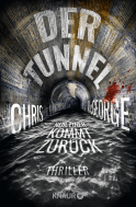 Buchcover von Der Tunnel - Nur einer kommt zurück: Thriller von Chris McGeorge