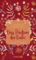 Buchcover von Das Parfum der Liebe: Roman von Hanna Caspian
