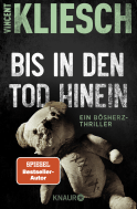 Buchcover von Bis in den Tod hinein: Ein Bösherz-Thriller von Vincent Kliesch