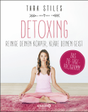 Buchcover von Detoxing: Reinige deinen Körper, kläre deinen Geist von Tara Stiles