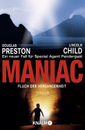 Buchcover von Maniac: Fluch der Vergangenheit von Douglas Preston, Lincoln Child