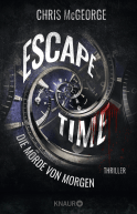 Buchcover von Escape Time - Die Morde von morgen: Thriller von Chris McGeorge