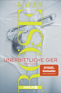 Buchcover von Unerbittliche Gier: Thriller von Karen Rose