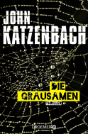Buchcover von Die Grausamen: Thriller von John Katzenbach