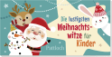Die lustigsten Weihnachtswitze für Kinder