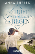 Buchcover von Der Duft von Erde nach dem Regen: Roman von Anna Thaler