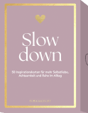 Produktbild von Slow down: 50 Inspirationskarten für mehr Selbstliebe, Achtsamkeit und Ruhe im Alltag von Elma van Vliet