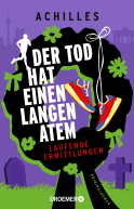 Buchcover von Der Tod hat einen langen Atem: Kriminalroman von  Achilles