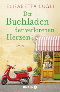 Buchcover von Der Buchladen der verlorenen Herzen: Roman von Elisabetta Lugli