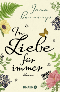Buchcover von In Liebe, für immer: Roman von Jana Bennings