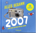 Produktbild von Alles begann 2007: Eine Reise durch deine wilden Jahre