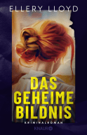 Buchcover von Das geheime Bildnis: Kriminalroman von Ellery Lloyd