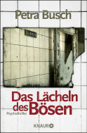 Buchcover von Das Lächeln des Bösen: Psychothriller von Petra Busch