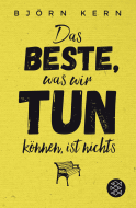 Buchcover von Das Beste, was wir tun können, ist nichts von Björn Kern