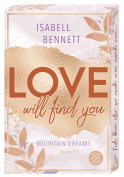 Love will find you