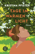 Buchcover von Tage im warmen Licht von Kristina Pfister