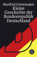 Buchcover von Kleine Geschichte der Bundesrepublik Deutschland von Manfred Görtemaker