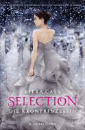 Buchcover von Selection – Die Kronprinzessin von Kiera Cass