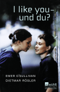 Buchcover von I like you - und du?: Eine deutsch-englische Geschichte von Emer O'Sullivan, Dietmar Rösler