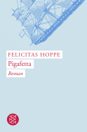 Buchcover von Pigafetta: Roman von Felicitas Hoppe