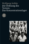 Buchcover von Die Ordnung des Terrors: Das Konzentrationslager von Wolfgang Sofsky