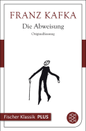 Buchcover von Die Abweisung von Franz Kafka