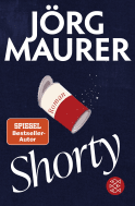Buchcover von Shorty: Roman von Jörg Maurer