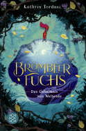 Buchcover von Brombeerfuchs – Das Geheimnis von Weltende von Kathrin Tordasi