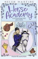 Buchcover von Horse Academy – Stürmische Zeiten von Helen Martins