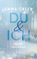 Buchcover von Du und Ich. Allein gegen alle von Emma Green