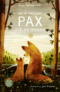 Buchcover von Mein Freund Pax – Die Heimkehr: Kinderbuch über Freundschaft und Zusammenhalt ab 10 Jahren von Sara Pennypacker