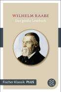 Buchcover von Das große Lesebuch von Wilhelm Raabe