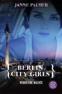 Buchcover von Berlin City Girls. Verbotene Nächte von Janne Palmer