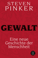 Buchcover von Gewalt: Eine neue Geschichte der Menschheit von Steven Pinker