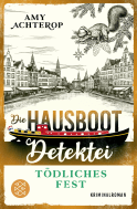 Buchcover von Die Hausboot-Detektei - Tödliches Fest: Kriminalroman von Amy Achterop